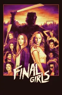 The Final Girls (2015) BluRay Dual Audio [Hindi ORG. + English] Full Movie 480p [400MB] | 720p [1GB] | 1080p [2GB]