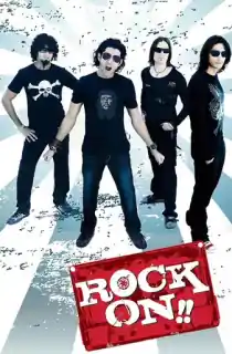 Rock On!! (2008) WEB-DL Hindi Full Movie 480p | 720p | 1080p