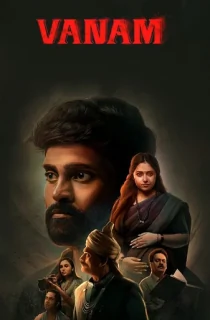 Vanam (2021) WEB-DL Dual Audio [Hindi ORG. + Tamil] Full Movie 480p [400MB] | 720p [1.1GB] | 1080p [2.4GB]