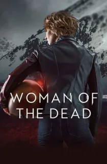 Woman Of The Dead (Season 1-2) Dual Audio [Hindi ORG. + English] WEB Series 480p | 720p | 1080p WEB-DL