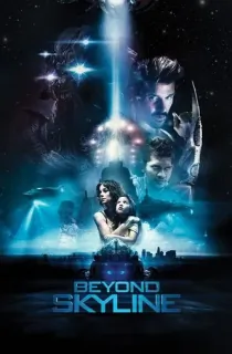 Beyond Skyline (2017) BluRay Multi Audio [Hindi ORG. + English + Tamil + Telugu] Full Movie 480p [500MB] | 720p [1.3GB] | 1080p [2.3GB]