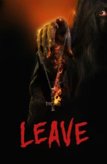 Leave (2022) WEB-DL {English With Subtitles} Full Movie 480p [350MB] | 720p [900MB] | 1080p [2GB]