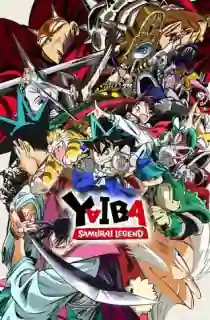 YAIBA: Samurai Legend (2025) Season 1 Complete Dual Audio [Hindi + Japanese] Anime Series 720p | 1080p WEB-DL