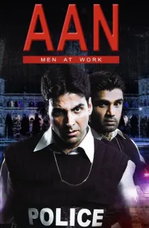 Aan: Men at Work (2004) Hindi Full Movie WEB-DL 480p | 720p | 1080p
