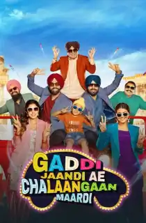 Gaddi Jaandi Ae Chalaangaan Maardi (2023) Punjabi Full Movie WEB-DL 480p [300MB] | 720p [1.1GB] | 1080p [2.7GB]