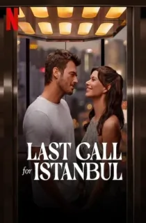 Last Call for Istanbul (2023) Multi Audio [Hindi-English-Turkish] NF WeB-DL 480p [320MB] | 720p [900MB] | 1080p [2.1GB]