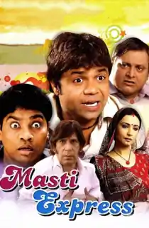 Masti Express (2011) AMZN WEBRip Hindi Full Movie 480p [300MB] | 720p [950MB] | 1080p [2.7GB]