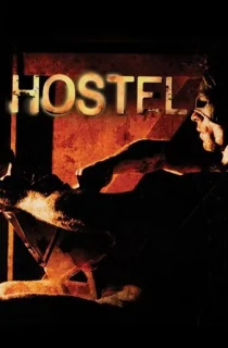[18+] Hostel (2005) Dual Audio {Hindi-English} 480p [300MB] | 720p [800MB] | 1080p [2GB]