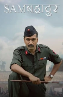 Sam Bahadur (2023) WEB-DL Hindi Full Movie 480p | 720p | 1080p