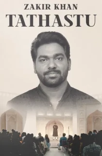 Zakir Khan: Tathastu – Comedy Special (2022) WEB-DL Hindi [Stand-up] 480p [300MB] | 720p [700MB] | 1080p [1.7GB]