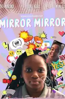 Mirror Mirror (2022) WEB-DL {English With Subtitles} Full Movie 480p [250MB] | 720p [700MB] | 1080p [1.7GB]
