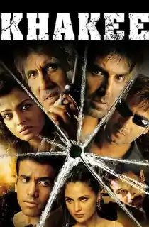 Khakee (2004) Hindi Full Movie WEB-DL 480p | 720p | 1080p