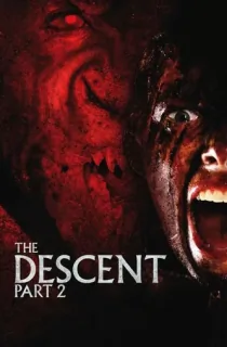 The Descent: Part 2 (2009) BluRay Dual Audio [Hindi ORG. + English] Full Movie 480p [400MB] | 720p [800MB] | 1080p [1.6GB]