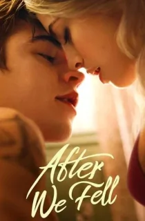 After We Fell (2021) {English With Subtitles} 480p [450MB] || 720p [900MB] || 1080p [1.8GB]
