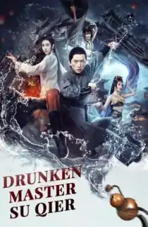 Drunken Master Su Qier (2021) Dual Audio {Hindi-Chinese} 480p [300MB] | 720p [600MB] | 1080p [1.2GB]
