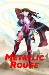 Metallic Rouge (2024) (Season 1) Complete Multi-Audio [Hindi Dubbed – English – Japanese] Anime Series 480p | 720p | 1080p WEB-DL