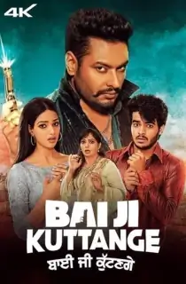 Bai Ji Kuttange (2022) Punjabi Full Movie WEB-DL 480p [350MB] | 720p [1GB] | 1080p [2GB]