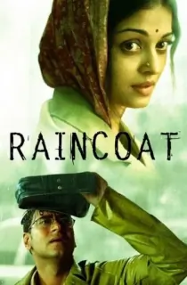 Raincoat (2004) WEB-DL Hindi Full Movie 480p [400MB] | 720p [1GB] | 1080p [2.2GB]