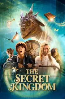 The Secret Kingdom (2023) {English With Subtitles} WEB-DL 480p [290MB] || 720p [790MB] || 1080p [1.9GB]