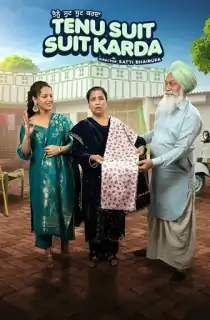 Tenu Suit Suit Karda (2025) WEB-DL Punjabi Full Movie 480p [700MB] | 720p [1.2GB] | 1080p [1.9GB]