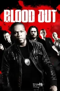 Blood Out (2011) Dual Audio {Hindi-English} BluRay ESubs 480p [290MB] || 720p [800MB] || 1080p [1.8GB]