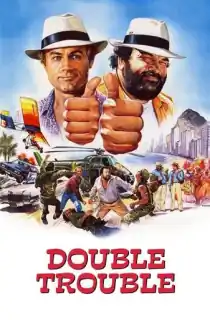 Double Trouble (1984) BluRay Dual Audio [Hindi ORG. + English] Full Movie 480p | 720p | 1080p