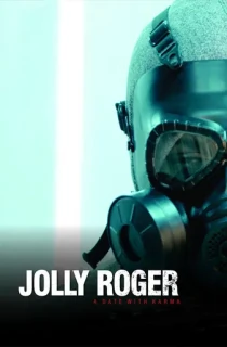 Jolly Roger (2022) BluRay {English With Subtitles} Full Movie 480p [300MB] | 720p [750MB] | 1080p [1.8GB]