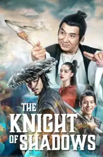 The Knight of Shadows: Between Yin and Yang (2019) (Hindi-Chinese) Bluray 480p [355MB] || 720p [980MB] || 1080p [2.3GB]