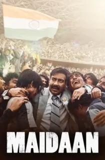 Maidaan (2024) WEB-DL [Hindi + Multi Audio] Full Movie 480p [590MB] | 720p [1.3GB] | 1080p [2.8GB] | 2160p 4K [19.5GB]