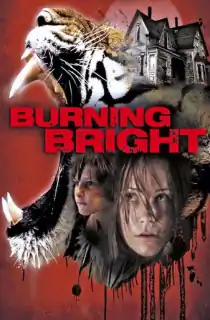 Burning Bright (2010) Dual Audio {Hindi-English} 480p [350MB] | 720p [1.2GB] | 1080p [1.6GB]