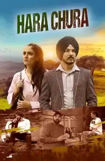 Hara Chura (2025) WEB-DL Punjabi Full Movie 480p [200MB] | 720p [550MB] | 1080p [1GB]
