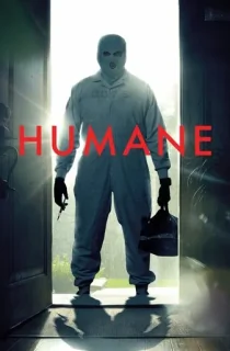 Humane (2024) WEB-DL {English With Subtitles} Full Movie 480p [300MB] | 720p [800MB] | 1080p [2GB]