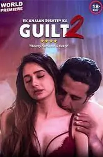 Ek Anjaan Rishtey Ka Guilt 2 (2022) WEB-DL Hindi Full Movie 480p | 720p | 1080p