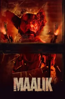Maalik (2025) WEB-DL Hindi Full Movie 480p [500MB] | 720p [1.3GB] | 1080p [3GB] | 2160p 4K [16.2GB]