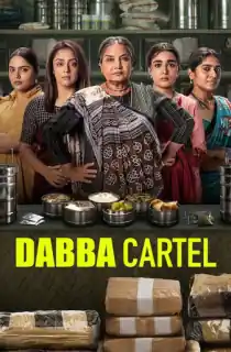 Dabba Cartel (2025) [Hindi + Multi Audio] Season 1 Complete WEB Series 480p | 720p | 1080p WEB-DL