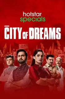 City of Dreams (Season 1-3) [Hindi + Multi Audio] Hotstar Special Complete Web Series 480p | 720p | 1080p WEB-DL