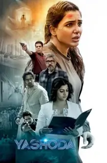 Yashoda (2022) WEB-DL Multi Audio [Hindi ORG. + Tamil + Telugu + Malayalam + Kannada] Full Movie 480p | 720p | 1080p | 2160p 4K