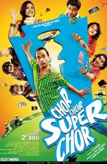 Chor Chor Super Chor (2013) WEB-DL Hindi Full Movie 480p | 720p | 1080p