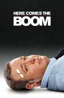 Here Comes the Boom (2012) BluRay Dual Audio [Hindi ORG. + English] Full Movie 480p | 720p | 1080p
