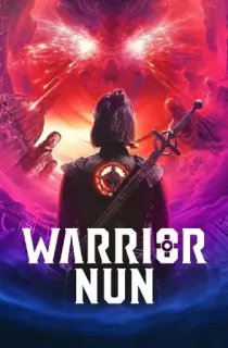 Warrior Nun (Season 1 – 2) Netflix {English With Subtitles} 720p [180MB] WEB-DL