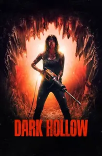 Dark Hollow (2026) WEB-DL [English With Subtitles] Full Movie 480p | 720p | 1080p