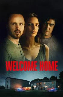 Welcome Home (2018) BluRay Dual Audio [Hindi ORG. + English] Full Movie 480p | 720p | 1080p