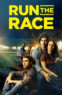 Run The Race (2011) Dual Audio {Hindi-English} 480p [350MB] | 720p [950MB] | 1080p [2GB]