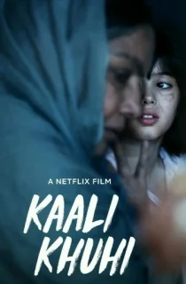 Kaali Khuhi (2020) WEB-DL Hindi ORG. Full Movie 480p [300MB] | 720p [850MB] | 1080p [1.7GB]