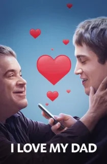 I Love My Dad (2022) BluRay Dual Audio {Hindi-English} 480p [300MB] | 720p [1GB] | 1080p [2GB]