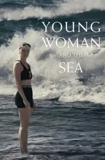 Young Woman And The Sea (2024) WEB-DL Dual Audio [Hindi HQ Dubbed + English] Full Movie 480p [500MB] | 720p [1GB] | 1080p [2.5GB]