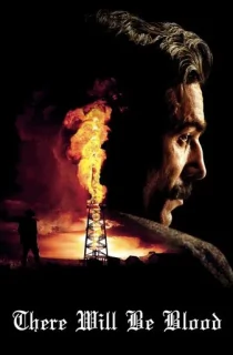 There Will Be Blood (2007) BluRay [English With Subtitles] Full Movie 480p | 720p | 1080p