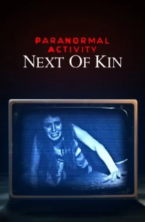 Paranormal Activity: Next of Kin (2021) {English With Subtitles} 720p [800MB] || 1080p [1.4GB]