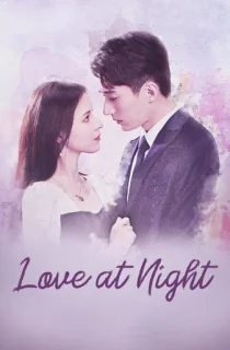 Love at Night Season 1 [E10 Added] (Hindi Dubbed) WeB-DL 720p [200MB] || 1080p [700MB]