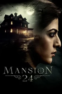 Mansion 24 (2023) Season 1 [Hindi + Multi Audio] Hotstar Special Complete Web Series 480p | 720p | 1080p WEB-DL